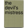 The Devil's Mistress door Laura Navarre