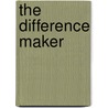 The Difference Maker door Steve Teel