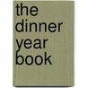 The Dinner Year Book door Marion Harland