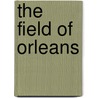 The Field of Orleans door Joseph Hutton