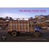 The Grand Trunk Road door Tim Smith