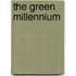 The Green Millennium