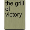 The Grill of Victory door William Brohaugh