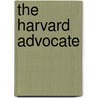 The Harvard Advocate by Harvard University