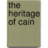 The Heritage Of Cain