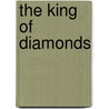 The King of Diamonds door Simon Tolkien