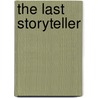 The Last Storyteller by Diane Noble