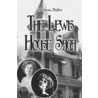 The Lewis House Saga door Barbara Foster