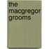 The MacGregor Grooms