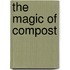 The Magic of Compost