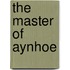 The Master Of Aynhoe