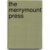The Merrymount Press by Martin Hutner