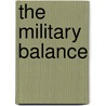 The Military Balance by Iiss