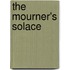 The Mourner's Solace