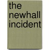 The Newhall Incident by Marsh Cassady