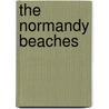 The Normandy Beaches door Brian Williams