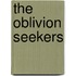 The Oblivion Seekers