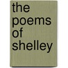 The Poems Of Shelley by Michael Rossington