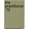 The Practitioner  72 door Unknown Author