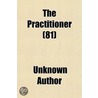 The Practitioner  81 by Unknown Author