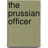 The Prussian Officer by H.D. Lawrence