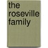 The Roseville Family
