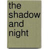 The Shadow And Night door Chris Walley