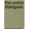The Urchin Dialogues by A.P. Craze