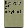 The Vale of Ickybodd by Sandy Hatton