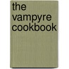 The Vampyre Cookbook door Leah Barrows