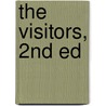 The Visitors, 2nd Ed by Trish Kocialski