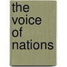 The Voice of Nations door F. Gunther Eyck