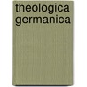 Theologica Germanica door Onbekend