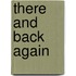 There And Back Again