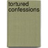 Tortured Confessions