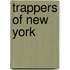 Trappers Of New York