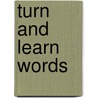 Turn And Learn Words door Sarah Creese