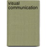 Visual Communication door Zia-ur-Rahman