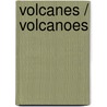Volcanes / Volcanoes by Mari Schuh