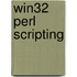 Win32 Perl Scripting