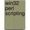 Win32 Perl Scripting door Dave Roth