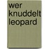 Wer knuddelt Leopard