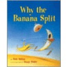 Why The Banana Split door Rick Walton