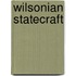Wilsonian Statecraft