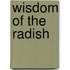 Wisdom of the Radish