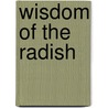 Wisdom of the Radish door Lynda Hopkins