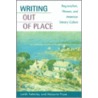 Writing Out Of Place door Marjorie Pryse