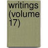 Writings (Volume 17) door Thomas de Quincey