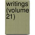Writings (Volume 21)