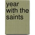 Year with the Saints